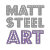 MattSteelArt