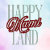 Happy Mami Land