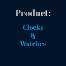 Product - Clocks and Watches