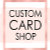 Custom Card Shop