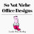So_Not_Niche_Office