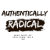 AuthenticallyRadical