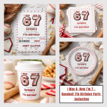 I Was 6, Now I’m 7 – Baseball 7th Birthday Party 