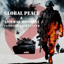 Global Peace & Anti-War Movement Fashion