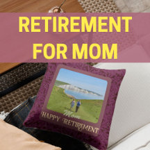 Happy Retirement Gifts for Mom