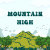 Mountain High