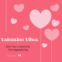 Valentine's Day Vibes 2023