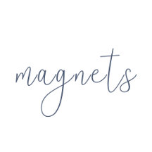 • M A G N E T S •