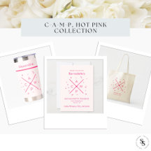 C-A-M-P  Hot Pink Collection