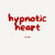 HypnoticHeart