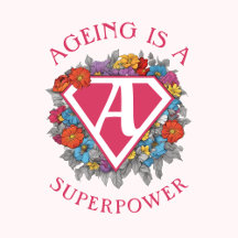 Ageing is a Superpower Birthday Collection