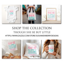 Though She Be But Little