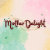 MotherDelight