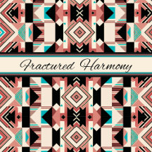 Fractured Harmony