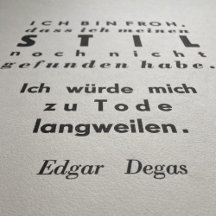 Edgar Degas Quote in German Lead Typesetting Print