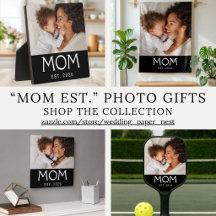 Mom Established Mother's Day Photo Gifts