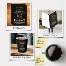 Legendary 80th Birthday Black And Gold Celebration