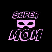 Super Mom