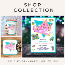 90s Birthday Party Like It's 1995