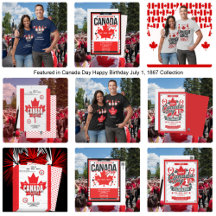 Canada Day Happy Birthday July 1, 1867