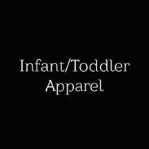 INFANT/TODDLER APPAREL