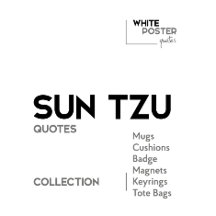 SUN TZU quotes - Mugs, Keyrings, Badge...