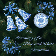 I’m Dreaming of a Blue and White Christmas Holiday