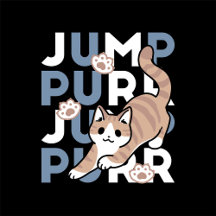 Jump Purr Jump: Playful Cat Design with Fun Art