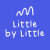 Little by Little