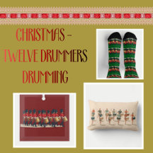 CHRISTMAS - TWELVE DRUMMERS DRUMMING