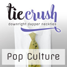 Ties for Pop Culture