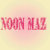 Noon Maz