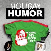 HOLIGAY HUMOR