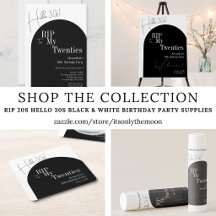 RIP 20s hello 30s black and white birthday party