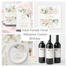 Adult Female Floral Milestone Custom Birthday 
