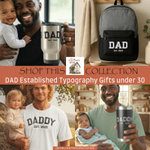 Gifts under 30 for DAD Established Typography