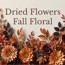 Dried Flowers Fall Floral Wedding