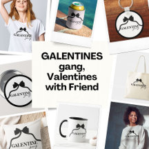 Galentines Gang Black Bow Valentines Day gifts