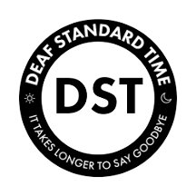 Deaf Standard Time
