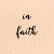 In Faith™