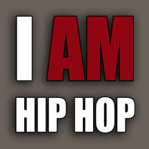 I AM HIP HOP