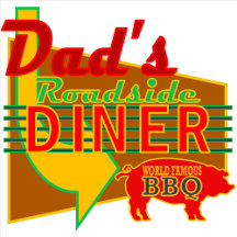Dad's Roadside Diner and World Famous BBQ