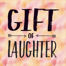 Give the Gift of LAUGHTER (Funny Gifts for all)