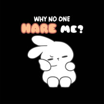 Hoppy Misunderstandings: 'Why No One Hare Me?' 