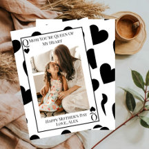 Queen Of My Heart Photo Mother's Day Card