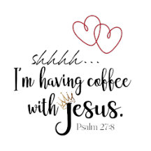 COFFEE AND TEA WITH JESUS 