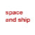 SpaceandShip