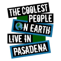 Coolest People on Earth Live in Pasadena