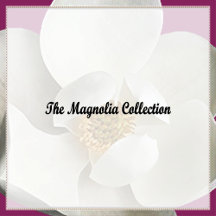 The Magnolia Collection