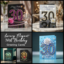 Luxury Elegant 30th Birthday Greeting Cards
